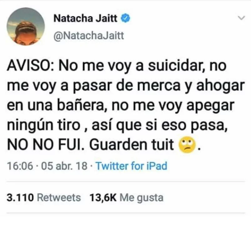 ''No me voy a suicidar'': el premonitorio mensaje de Natacha Jaitt